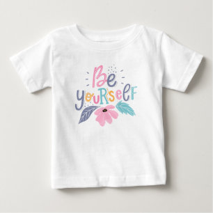 Seien Sie selbst   Pastell - Blume Baby T-shirt