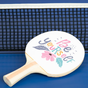 Seien Sie selbst   Pastell - Blume Tischtennis Schläger