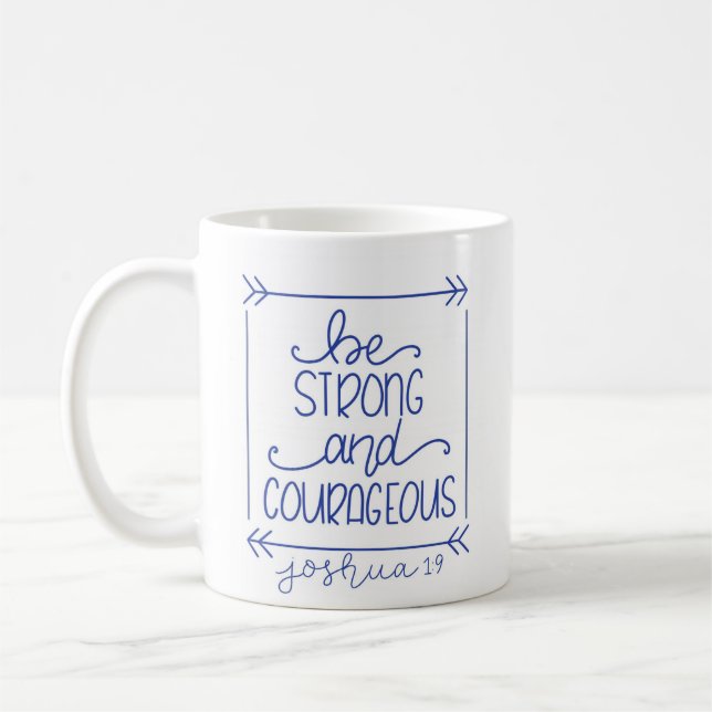 Seien Sie stark und mutig Kaffee Tasse (Links)