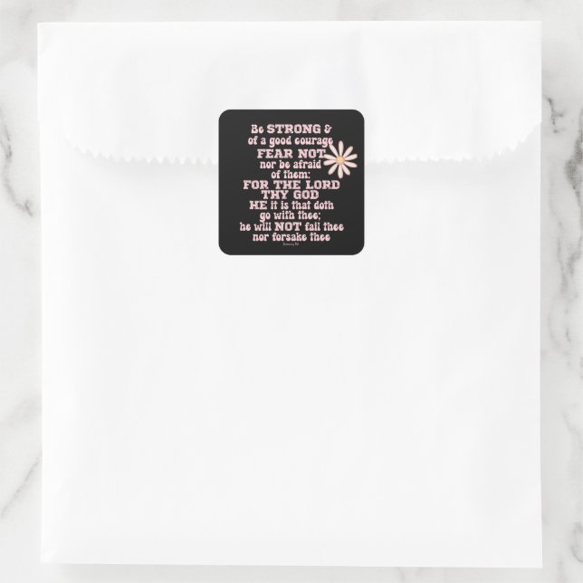 Seien Sie stark und mutig KJV Bible Verse Quadratischer Aufkleber (Tasche)
