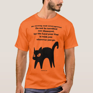 Seien Sie stark und mutig T-Shirt