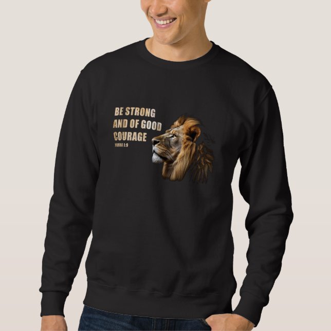 Seien Sie stark und von gutem Mut u2013 Joshua 19  Sweatshirt (Vorderseite)