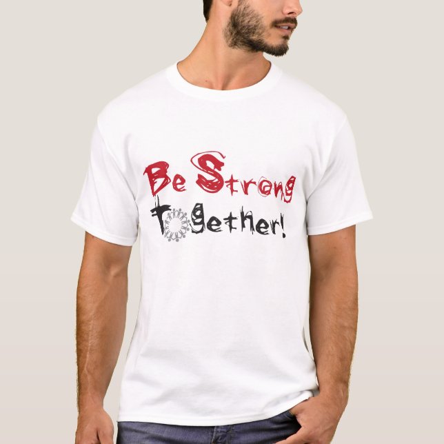 Seien Sie starke zusammen Seitent-shirt Japans 2 T-Shirt (Vorderseite)