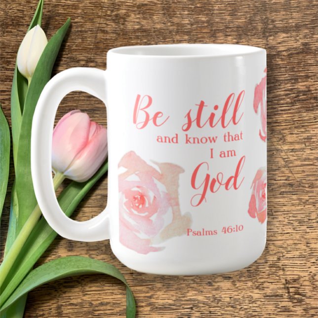 Seien Sie still und kennen Sie die handgemalte Was Kaffeetasse (Personalize my Psalms 46:10 Be still and know I am God Bible verse mug hand painted watercolor roses)