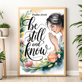 Seien Sie still und wissen - Christliche Wall Art Poster