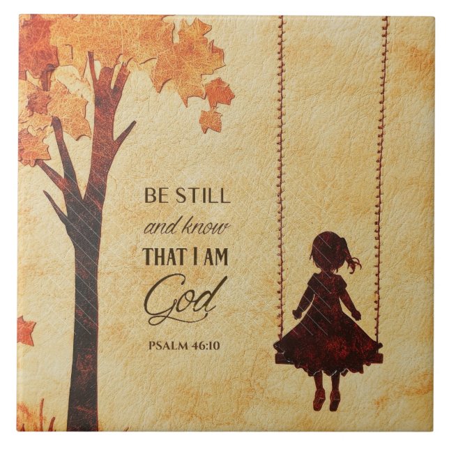 Seien Sie still und wissen ich bin Gott Bible Vers Fliese (Vorderseite)