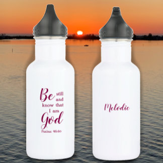 Seien Sie still und wissen | Personalisiert Name F Edelstahlflasche