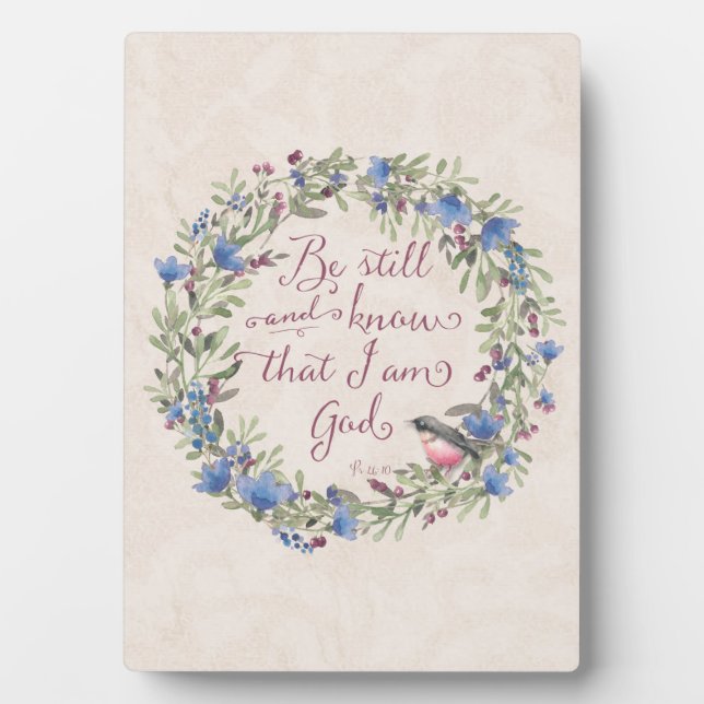Seien Sie still und wissen - Psalm 46:10 Fotoplatte (Vorderseite)