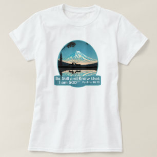 Seien Sie still und wissen Sie, dass ich Gott Bibl T-Shirt