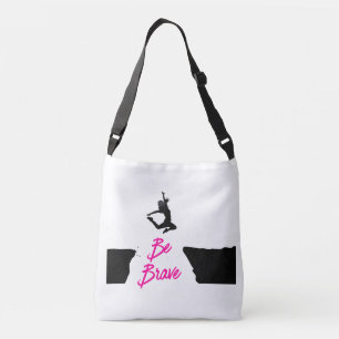 Seien Sie tapfer als Tasche