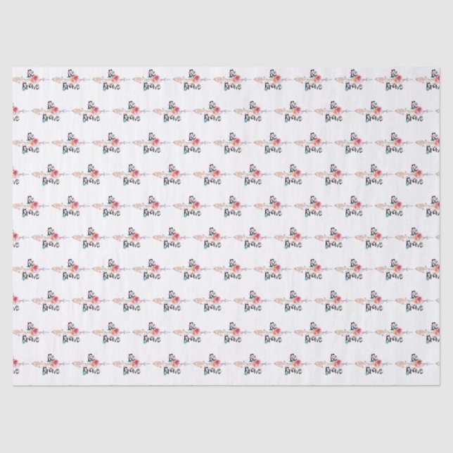 Seien Sie tapfer Pfeil mit Blume Seidenpapier (Vorderseite)