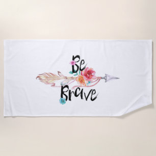 Seien Sie tapfer Pfeil mit Blume Strandtuch