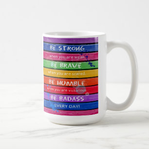 SEIEN SIE TAPFER. Seien Sie stark. - Regenbogen - Kaffeetasse