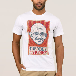 Seien Sie Tyrannei-T - Shirt ungehorsam
