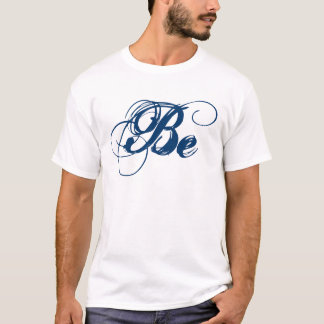 Seien Sie und gesammelt cooles ruhiges T-Shirt