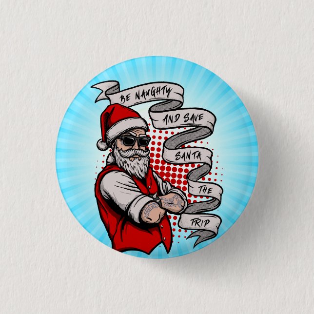 Seien Sie unheimlich Gerettet Santa The Trip-42316 Button (Vorderseite)