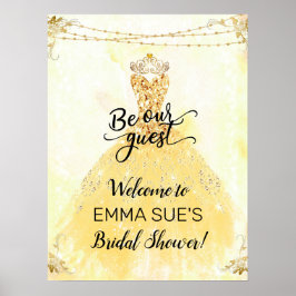 Seien Sie unser Gast Princess Brautparty Willkomme Poster