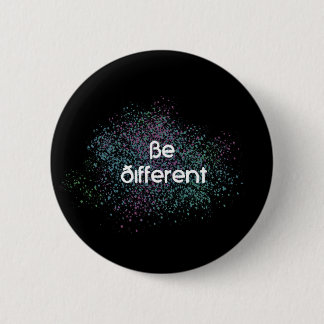 Seien Sie unterschiedlich Button