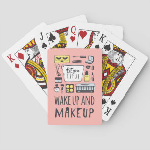 Seien Sie vorsichtig   Weck und Make-up Spielkarten