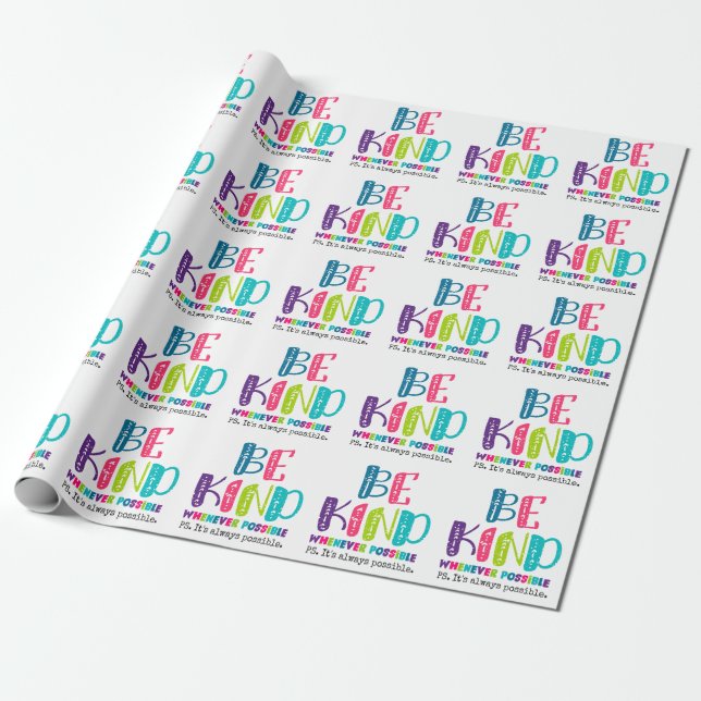 Seien Sie, wann immer möglich Geschenkpapier (Ungerollt)
