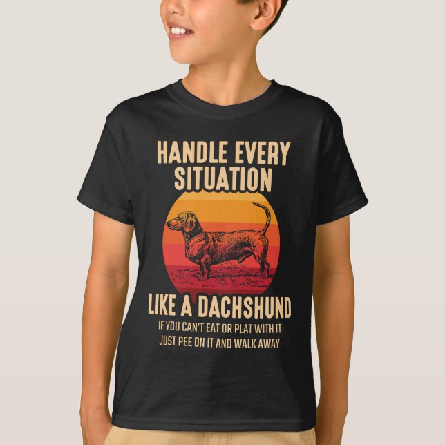 Seien Sie wie ein Besitzer der Dackel Sarcastic Da T-Shirt (Vorderseite)