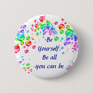 Seien Sie Yourself_ Knopf Button