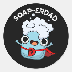 Seife erdad Funny Soap Vater Pun Dark BG Runder Aufkleber