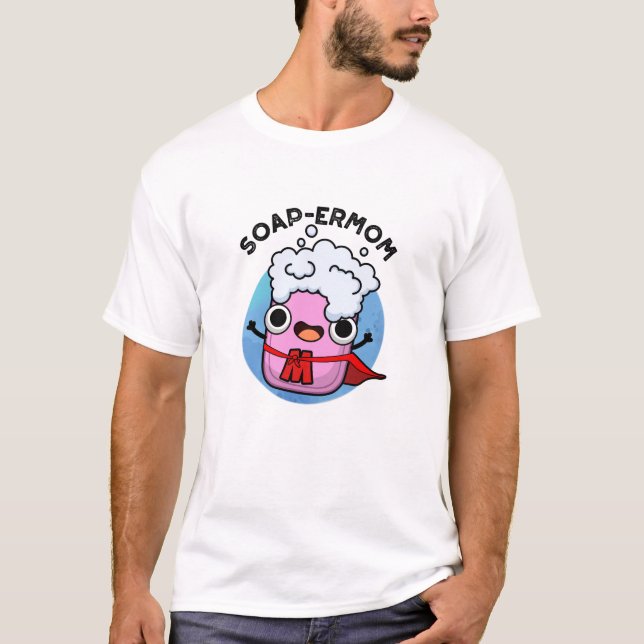 Seifenbaum Funny seiap Mama Pun T-Shirt (Vorderseite)