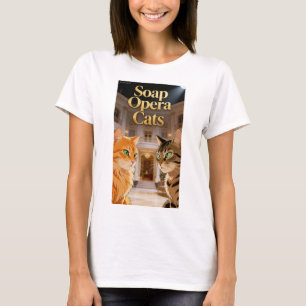 Seifenoper-Katzen T-Shirt