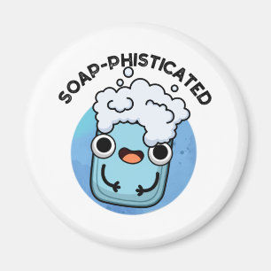 Seifenraffinierte Funny Soap Pun Magnet