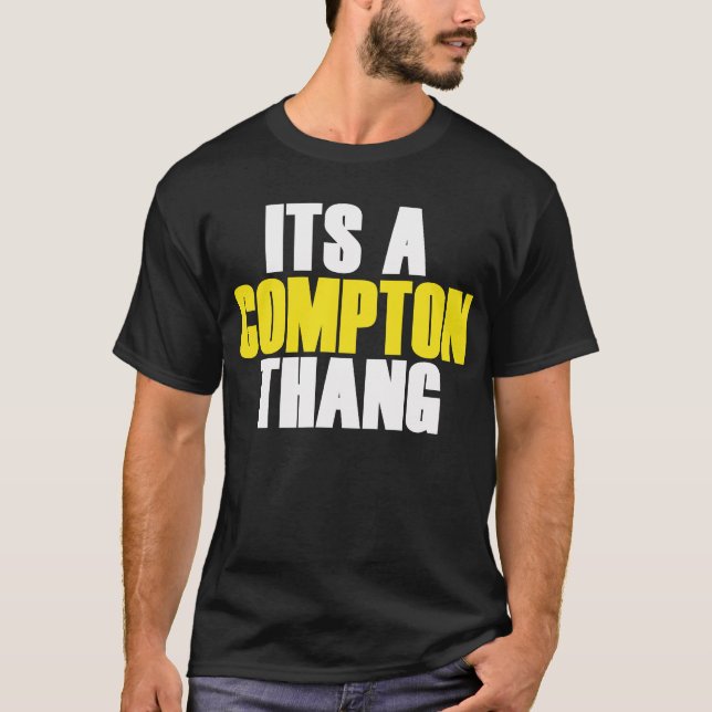 Sein A Compton Thang T-Shirt (Vorderseite)