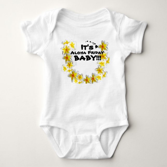 Sein Aloha Friday Baby!! Baby Clothing By: Ho Brah Baby Strampler (Vorderseite)