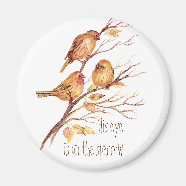 Sein Auge ist auf dem Sparrow, Inspiration, Vogel Magnet (Vorne)