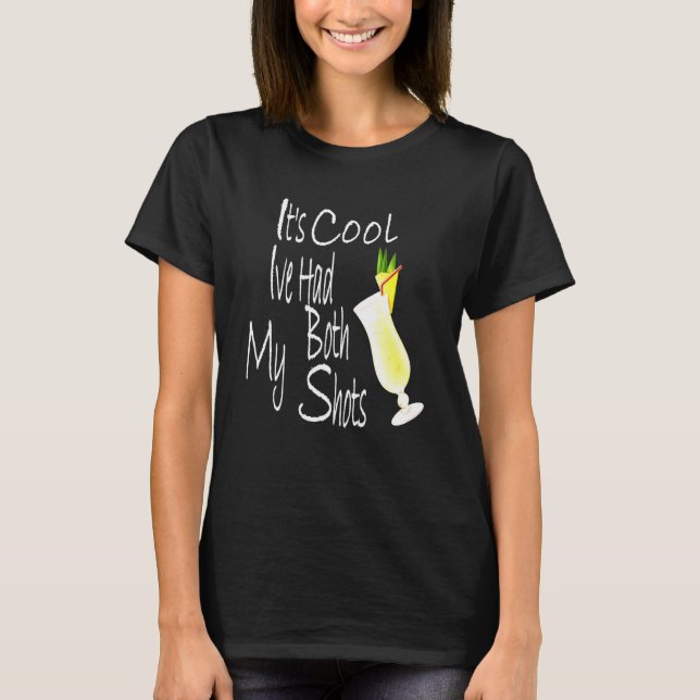 Sein Cooles Ich hatte beide Shots lustig T-Shirt (Vorderseite)