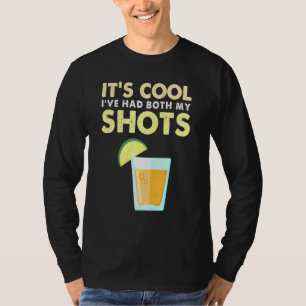 Sein Cooles Ich hatte meine beiden Shots Impfung D T-Shirt