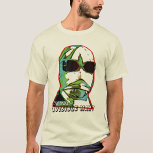 Sein der unsichtbare Mann T-Shirt