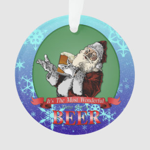 Sein die wunderbarste Zeit für ein Bier Ornament