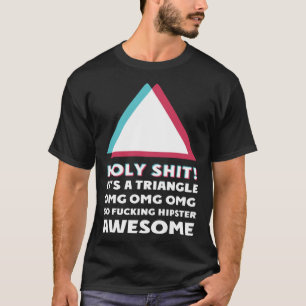 sein Dreieck OMC Spaß Sassy Hipster T-Shirt