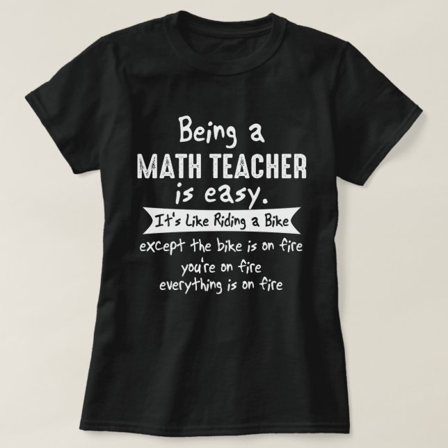 Sein ein Mathe-Lehrer ist einfache lustige Neuheit T-Shirt (Design vorne)