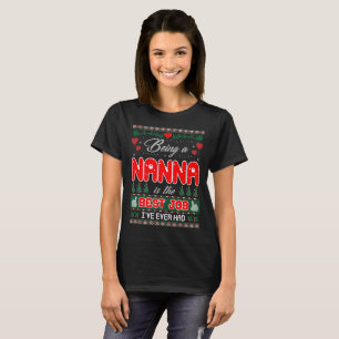 Sein ein Nanna ist bestes Job-Weihnachtshässliche T-Shirt