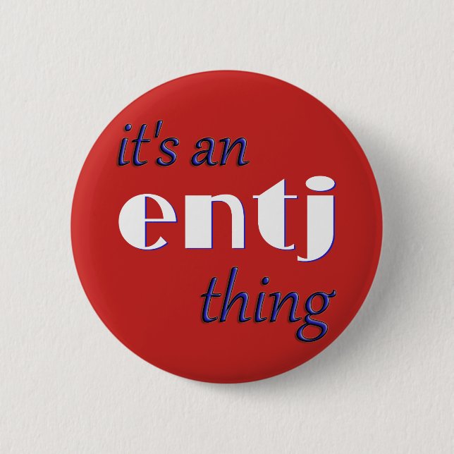 Sein eine ENTJ Sache! MBTI Button (Vorderseite)