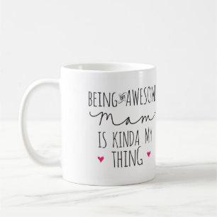 Sein eine fantastische Mama ist ein bisschen meine Kaffeetasse