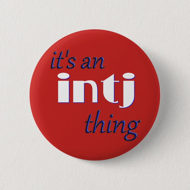 Sein eine INTJ Sache! MBTI Button (Vorderseite)