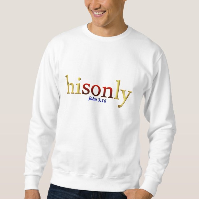 Sein einziger Sohn John 3:16 Sweatshirt (Vorderseite)