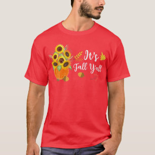 Sein Fall Yall Niedliche Sonnenblumen Pumpkin Herb T-Shirt