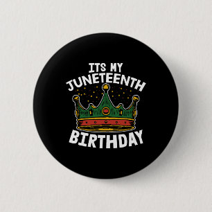 Sein Geburtstag im 19. Juni Melanin Pride African Button