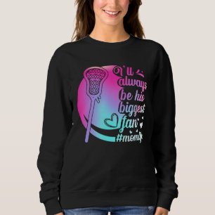 Sein größter Fan Lacrosse-Mom Muttertags-Sport Sweatshirt
