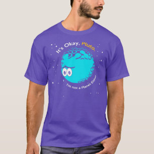 Sein guter Pluto ich bin kein Planet oder Fun Astr T-Shirt