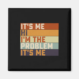 Sein Ich Hi bin ich das Problem sein ich Retro Vin Magnet
