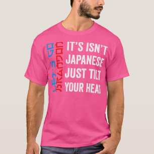 Sein Japanisch, nur den Kopf Lasse zu gehen Bran T-Shirt